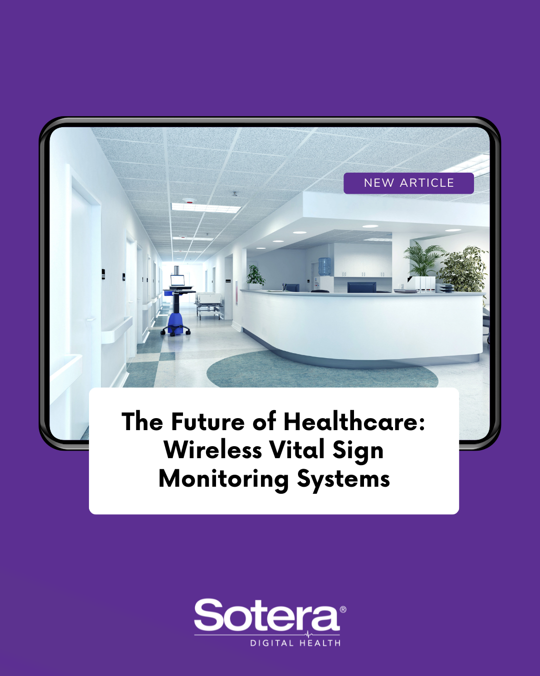 The Future of Healthcare Wireless Vital Sign Monitoring Systems